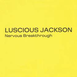 Luscious Jackson : Nervous Breakthrough